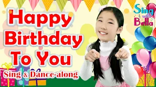 Happy Birthday To You with lyrics and Actions - Sing and Dance along Song by Sing with Bella