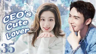 MUTLISUB【CEO's Cute Lover】▶EP 35Zhang Binbin Zheng He Huizi ❤️Fandom