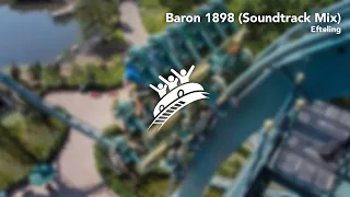 Baron 1898 (Soundtrack Mix) | Efteling | Theme Park Music