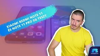 Xiaomi Redmi Note 11 és Note 11 Pro 5G teszt