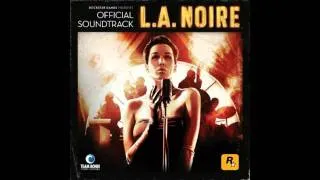 OST L.A Noire - 26 Torched Song