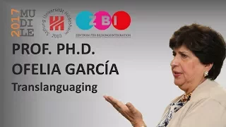Ofelia García - Translanguaging
