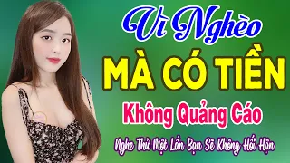 TUYỆT PHẨM 270 Bài Rumba Vì Nghèo Mà Có Tiền - Nghe Thử Một Lần Bạn Sẽ Không Hối Hận