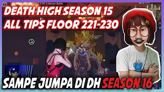 Death High Season 15 Floor 221-230 - Lifeafter DH Tips Boss Floor