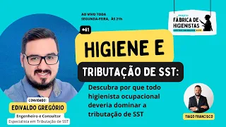 HO e Tributação de SST: O que todo higienista deveria saber | Fábrica HO #61