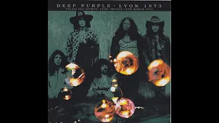 Deep Purple - Live in Lyon 1973 (Full Album)