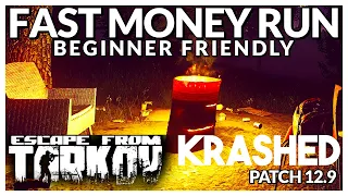 Escape From Tarkov - FAST MONEY RUN / Beginner Friendly Guide - KRASHED