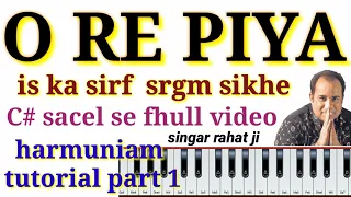 O re piya | Hindi  notation | Harmonium tutorial with swaralipi sugam sangeet channel babu ram