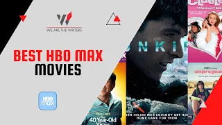 Best HBO Max Movies | We Are The Writers