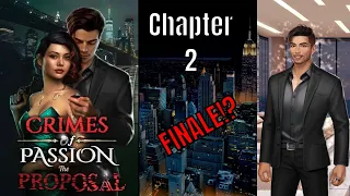 Choices: Stories You Play Crimes of Passion The Proposal Chapter 2