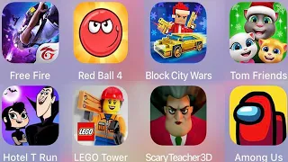 LEGO Tower,Scary Teacher 3D,Free Fire,Red Ball 4,Hotel T Run,Block City Wars,Tom Friends,Among Us