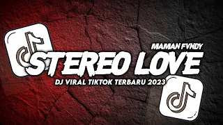 DJ STEREO LOVE X LUMPUHKANLAH INGATANKU VIRAL TIKTOK TERBARU 2024 SOUND MAMAN FVNDY