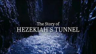 The Story of Hezekiah's Tunnel