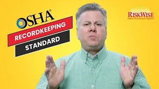 The OSHA RecordKeeping Standard