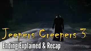 Jeepers Creepers 3 Ending Explained and Recap (Spoiler Alert!)