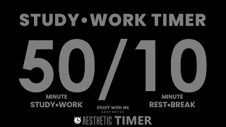 DARK Mode, 50 Minute Study Timer, 50/10 Timer, Gentle Alarm No Music | AESTHETIC TIMER