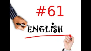 Англійська для початківців. Англійські фрази на кожен день Урок 61