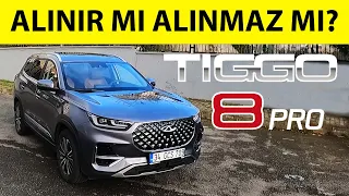 Chery Tiggo 8 Pro Alınır mı Alınmaz mı? | Güvenilir Bir Marka mı? | Artı ve Eksileri Neler?