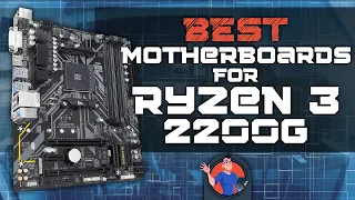 Best Motherboards For Ryzen 3 2200g | Digital Advisor