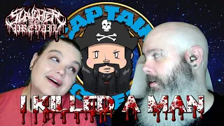 Slaughter To Prevail I Killed A Man | Captain FaceBeard and Heather Reacts