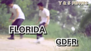 Florida | GDFR | hip hop| Dance video |choreography | Y & S POPPERS!