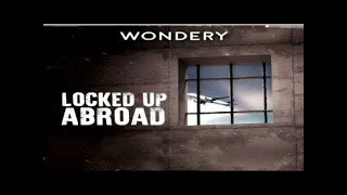 Locked Up Abroad 1 | Midnight Express