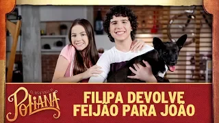 Filipa devolve Feijão para João | As Aventuras de Poliana