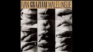 IVAN GRAZIANI - Malelingue (album del 1994)