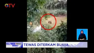 Sempat Teriak Minta Tolong, Ibu Ini Tewas Dimakan Buaya saat Cuci Piring #BuletiniNewsSiang 05/09