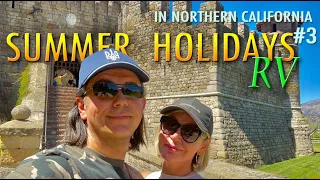 SUMMER RV HOLIDAYS IN NORTHERN CALIFORNIA #3