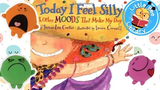 Today I Feel Silly & Other Moods that Make my Day l Books Read Aloud for Kids