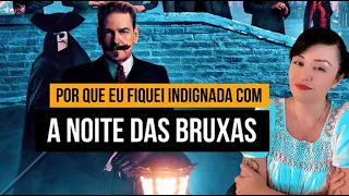 [SPOILERS] - Por que eu fiquei INDIGNADA com A Noite das Bruxas