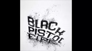 Black Pistol Fire - Hush Or Howl (Full Album)