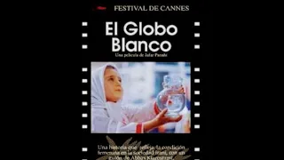 El Globo Blanco (Abbas Kiarostami-1995)