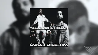 Heijan & Taladro - Özür Dilerim - (Mix)