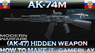 Modern Warfare AK-74M (AK-47) Hidden Weapon - How To Make It - Gameplay