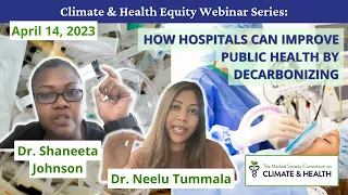 Hospital & Healthcare System Decarbonization: Improving Public Health-Climate & Health Equity Series