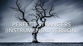 Perfect Strangers (Instrumental Version)