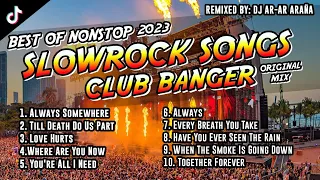 BEST OF SLOWROCK SONGS CLUB BANGER MIX NONSTOP (DJ AR-AR ARAÑA REMIX) ORIGINAL MIX 2023