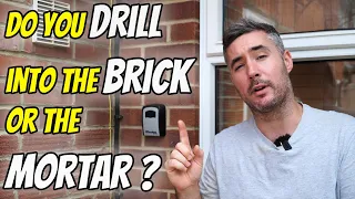 Do You Drill Into the Brick or the Mortar ?