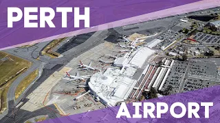 Perth Airport - from Start to Finish - PART 1