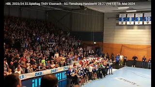 HBL 2023/24 32.Spieltag ThSV Eisenach - SG Flensburg Handewitt 28:27 (14:13) 18. Mai 2024