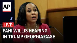 LIVE: Fani Willis hearing in Trump election interference case