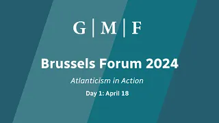 Brussels Forum 2024: Day 1