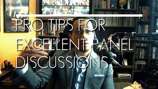 Public Speaking: Tips for Excellent Panel Discussions