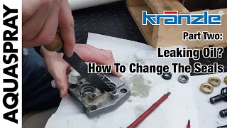 Part 2 | Kranzle Leaking Oil? | How To Change The Oil Seals