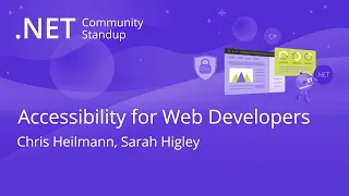 ASP.NET Community Standup - Accessibility for Web Developers