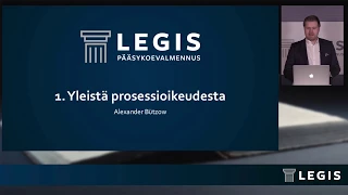 Legiksen Johdantokurssi, osa 14: Prosessioikeus, osa 1