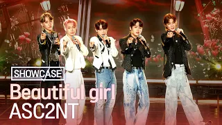 [LIVE] ASC2NT (어센트) ‘Beautiful girl’ Debut Showcase