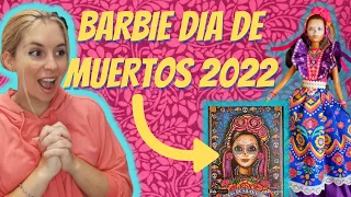 BARBIE DIA DE MUERTOS 2022 | REVIEW/UNBOXING | SOY LA PRIMERA?